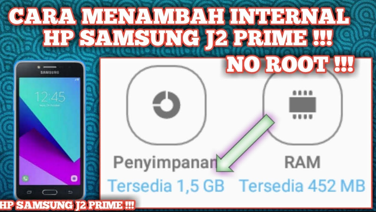 Cara Menambah Memori Internal Samsung J2 Prime